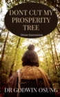 Dont Cut My Prosperity Tree - Book