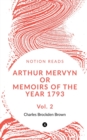 Arthur Mervyn Or Memoirs of the Year 1793 (Vol 2) - Book