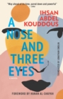A Nose and Three Eyes : A Novel - eBook