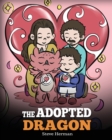 The Adopted Dragon : A Story About Adoption - Book