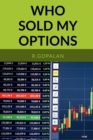 Who Sold My Options - Book