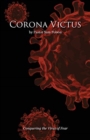 Corona Victus : Conquering the Virus of Fear - Book