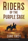 Riders of the Purple Sage (Annotated) LARGE PRINT - Book