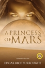 A Princess of Mars (Annotated, Large Print) : Large Print Edition - Book