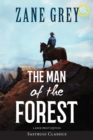 The Man of the Forest (Annotated, Large Print) - Book