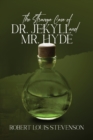 The Strange Case of Dr. Jekyll and Mr. Hyde (Annotated, Mass Market) - Book