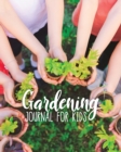 Gardening Journal For Kids - Book