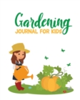 Gardening Journal For Kids - Book