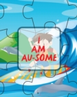 I Am Au-Some : Asperger's Syndrome Mental Health Special Education Children's Health - Book
