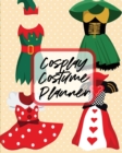Cosplay Costume Planner : Performance Art Character Play Portmanteau Fashion Props - Book