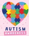 Autism Awareness : Asperger's Syndrome Mental Health Special Education Children's Health - Book