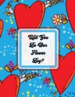 Will You Be Our Flower Boy : Activity Coloring Book Draw and Color Bride and Groom Big Day Activity Book Ring Bearer - Book