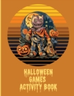 Halloween Games Activity Book For Kids : For Teens Holiday Matching Word Scrambles - Book