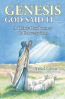 Genesis God Said It. . . : A Thirty-Day Journey & Conversations - eBook