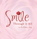 Smile Through It All - Book