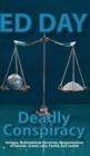 Deadly Conspiracy - Book