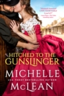 Hitched to the Gunslinger - Book