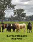 Cattle Record Keeping : Beef Calving Log, Farm Business, Track Livestock Breeding, Calves Journal, Immunizations & Vaccines Book, Cow Income & Expense Ledger - Book