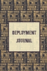 Deployment Journal : Soldier Military Pages, For Writing, With Prompts, Deployed Memories, Write Ideas, Record Thoughts & Feelings, Lined Notes, Gift, Notebook - Book