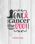 GIVE CANCER THE BOOT, BREAST CANCER CHEM - Book