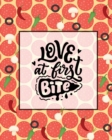 Love At First Bite, Pizza Review Journal : Record & Rank Restaurant Reviews, Expert Pizza Foodie, Prompted Pages, Remembering Your Favorite Slice, Gift, Log Book - Book