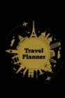 Travel Planner : Record Vacation Planner, Trip Journal, Packing Things List, Itinerary Notes Pages, Love Traveling Gift, Notebook, Diary, Book - Book