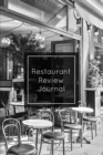 Restaurant Review Journal : Record & Review, Notes, Write Restaurants Reviews Details Log, Gift, Book, Notebook, Diary - Book