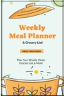 Weekly Meal Planner : Planning Menu & Meals Week By Week, Grocery Shopping List, Food Plan, Notebook, Journal - Book