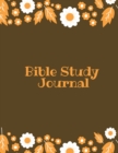 Bible Study Journal : Daily Scripture Notes, Write & Record Prayer & Praise, Christian Notebook - Book