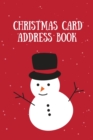 Christmas Card Address Book : Holiday Cards Sent And Received, Keep Track & Record Addresses, Gift List Tracker, Organizer - Book