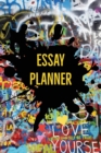 Essay Planner : Plan And Write Essays, College, High School, Middle School, Writing Skills, Book, Journal - Book