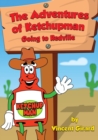 The Adventures of Ketchupman : Going to Redville - Book