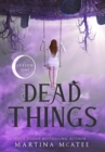 Dead Things : Season One - Book