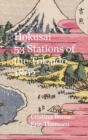 Hokusai 53 Stations of the T&#333;kaid&#333; 1802 : Hardcover - Book