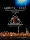 Cutting Edge Maintenance Management Strategies : 3rd and 4th Discipline on World Class Maintenance Management, The 12 Disciplines - Book