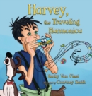Harvey, the Traveling Harmonica - Book
