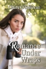 Romance Under Wraps - Book