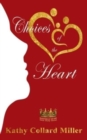 Choices of the Heart : Daughters of the King Bible Study Series - Book