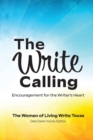 The Write Calling : Encouragement for the Writer's Heart - Book