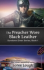 The Preacher Wore Black Leather - Book