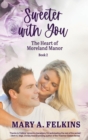 Sweeter with You - Book