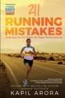 21.1 Running Mistakes : And How to Fix Them for Peak Performance - Book