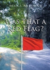 Was That a Red Flag? - Book