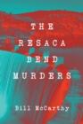 The Resaca Bend Murders - eBook