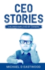 CEO-Stories : Children Employed by Owners - Book