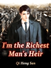 I'm the Richest Man's Heir - eBook