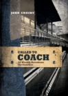 Called to Coach : 52 Weekly Devotions for Coaches - Book