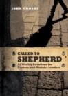 Called to Shepherd : 52 Weekly Devotions for Pastors and Ministry Leaders - Book