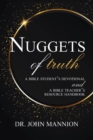 Nuggets of Truth : A Bible Student's Devotional and A Bible Teacher's Resource Handbook - Book