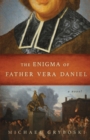 The Enigma of Father Vera Daniel - Book
